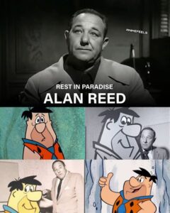 Alan Reed Death Obituary, United States – Original Voice of Fred Flintstone Remembered as Iconic Animation Legend